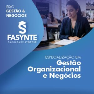 Especialização em Gestão Organizacional e Negócios